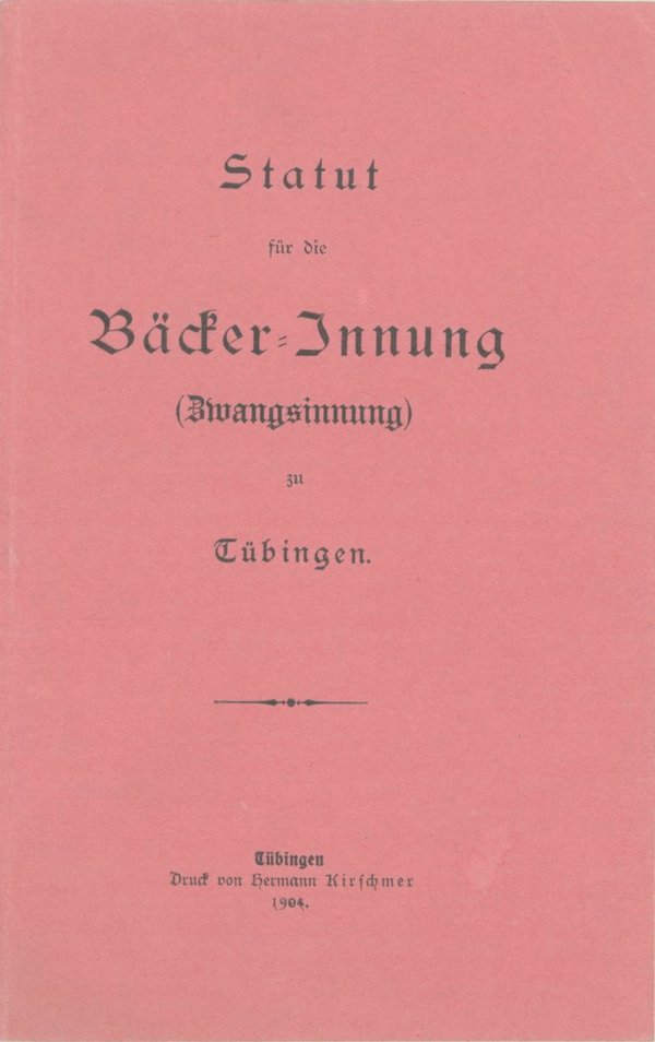 Statuten Bäcker-Innung Tübingen 1904
